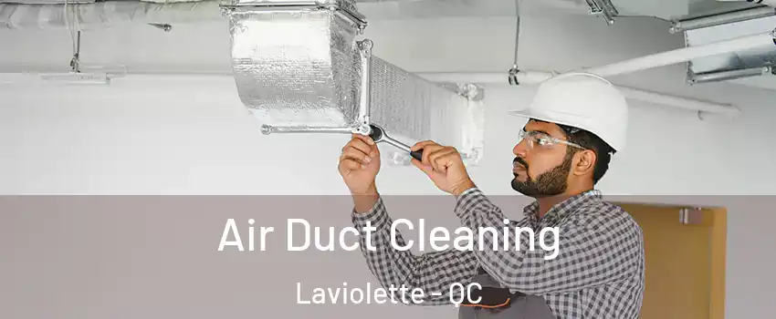  Air Duct Cleaning Laviolette - QC