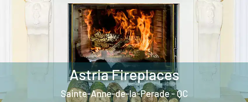  Astria Fireplaces Sainte-Anne-de-la-Perade - QC