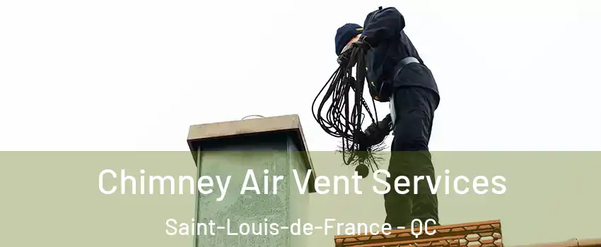  Chimney Air Vent Services Saint-Louis-de-France - QC