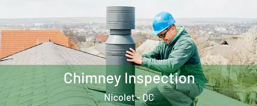  Chimney Inspection Nicolet - QC