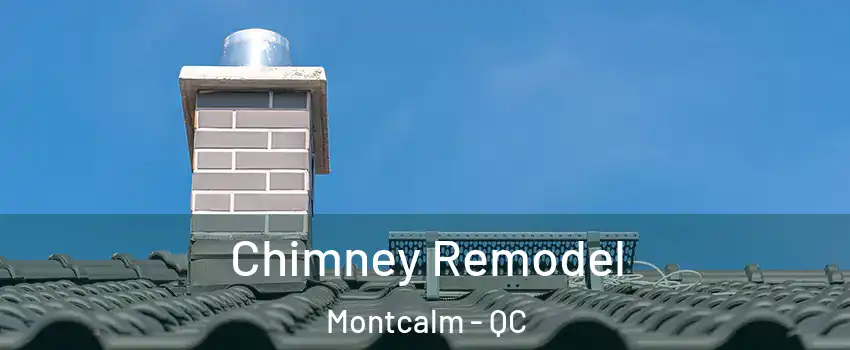  Chimney Remodel Montcalm - QC