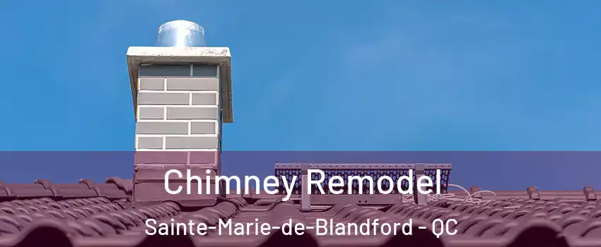  Chimney Remodel Sainte-Marie-de-Blandford - QC