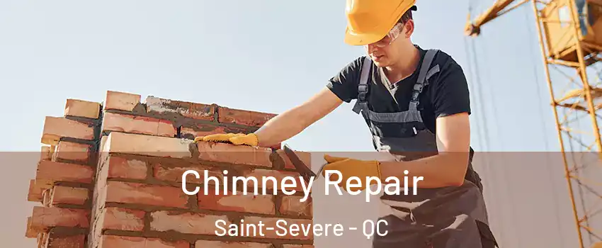  Chimney Repair Saint-Severe - QC