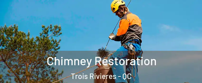  Chimney Restoration Trois Rivieres - QC