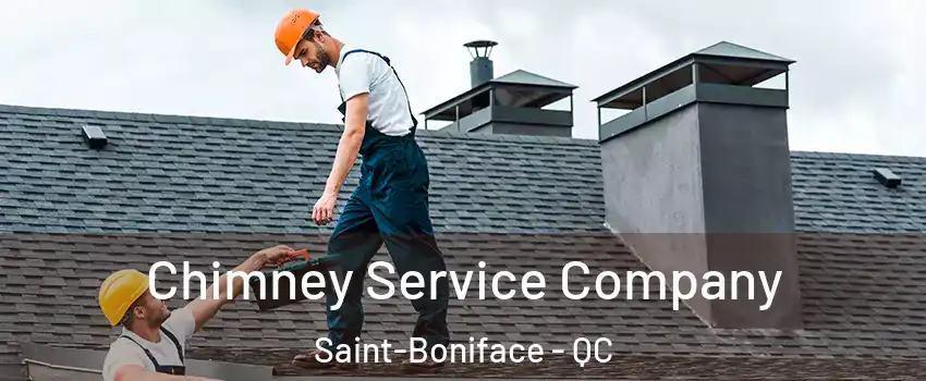  Chimney Service Company Saint-Boniface - QC