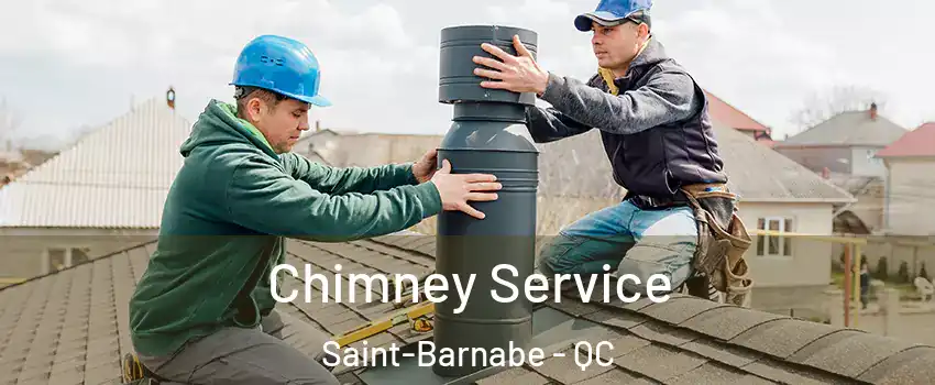  Chimney Service Saint-Barnabe - QC