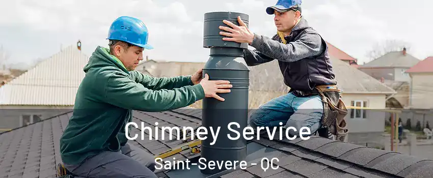  Chimney Service Saint-Severe - QC