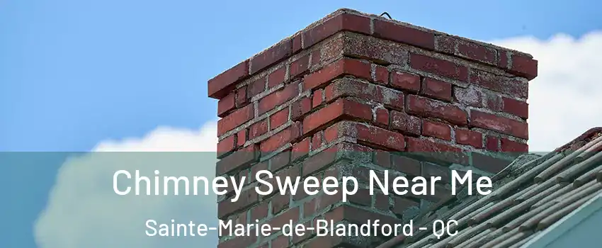  Chimney Sweep Near Me Sainte-Marie-de-Blandford - QC