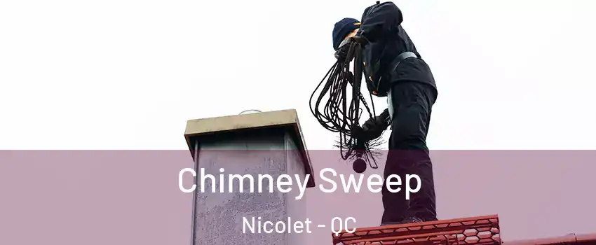  Chimney Sweep Nicolet - QC