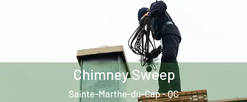  Chimney Sweep Sainte-Marthe-du-Cap - QC
