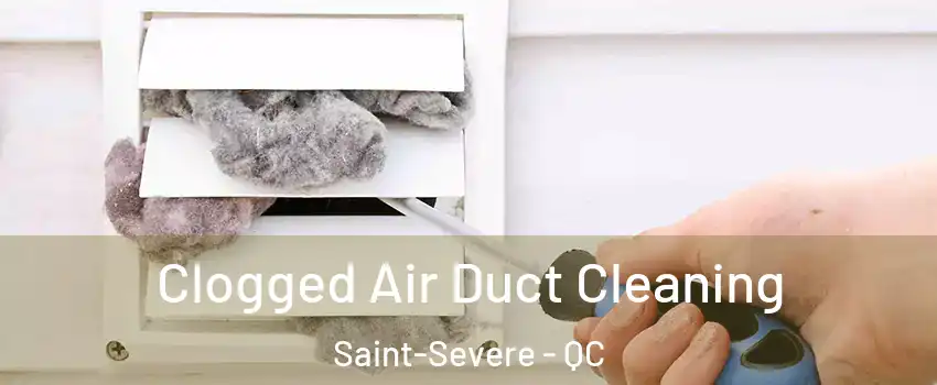  Clogged Air Duct Cleaning Saint-Severe - QC