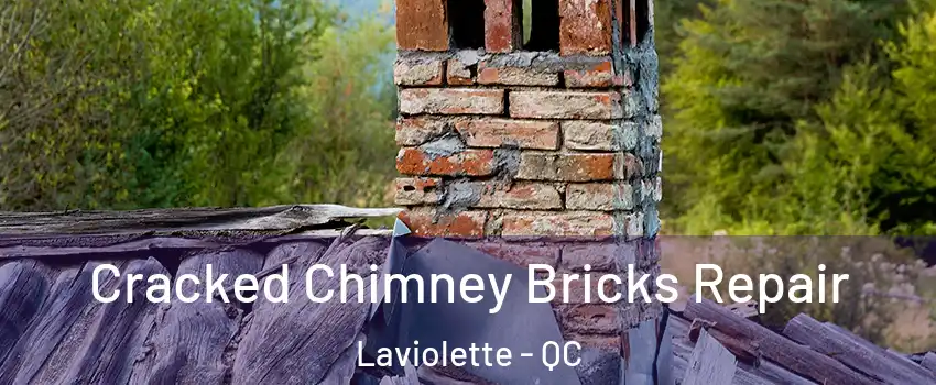  Cracked Chimney Bricks Repair Laviolette - QC