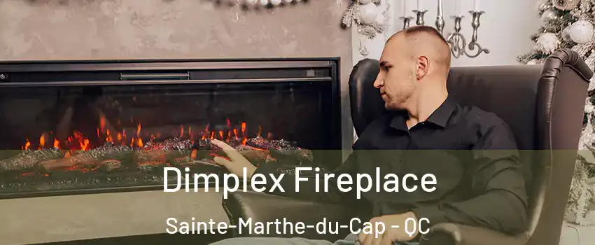  Dimplex Fireplace Sainte-Marthe-du-Cap - QC