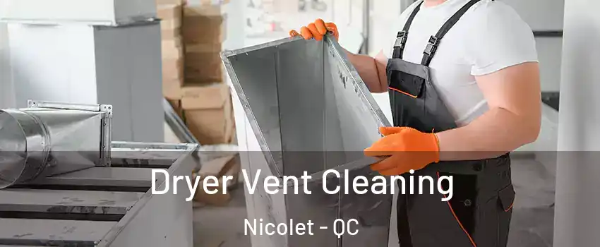  Dryer Vent Cleaning Nicolet - QC