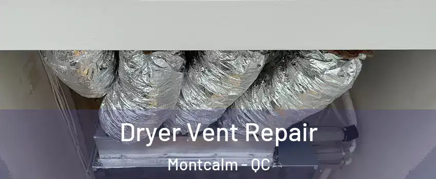  Dryer Vent Repair Montcalm - QC