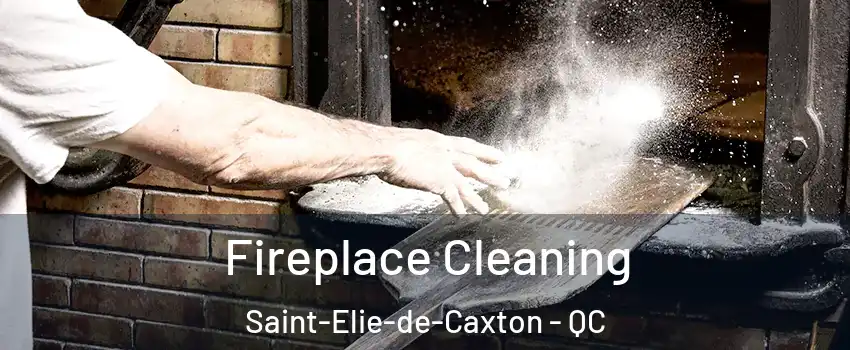  Fireplace Cleaning Saint-Elie-de-Caxton - QC