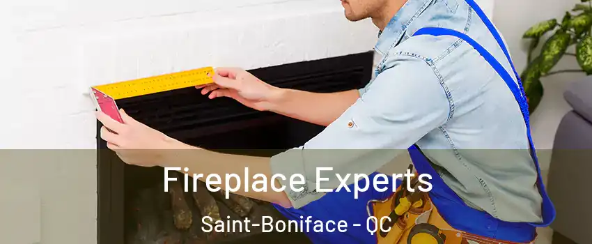  Fireplace Experts Saint-Boniface - QC