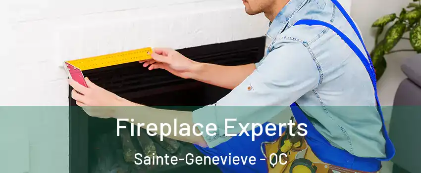 Fireplace Experts Sainte-Genevieve - QC