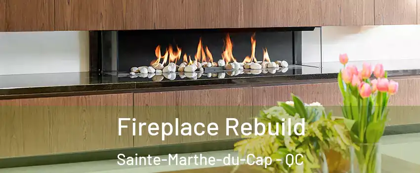  Fireplace Rebuild Sainte-Marthe-du-Cap - QC