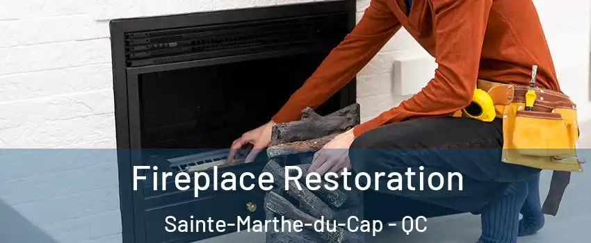  Fireplace Restoration Sainte-Marthe-du-Cap - QC