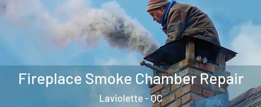  Fireplace Smoke Chamber Repair Laviolette - QC