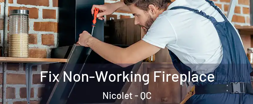  Fix Non-Working Fireplace Nicolet - QC