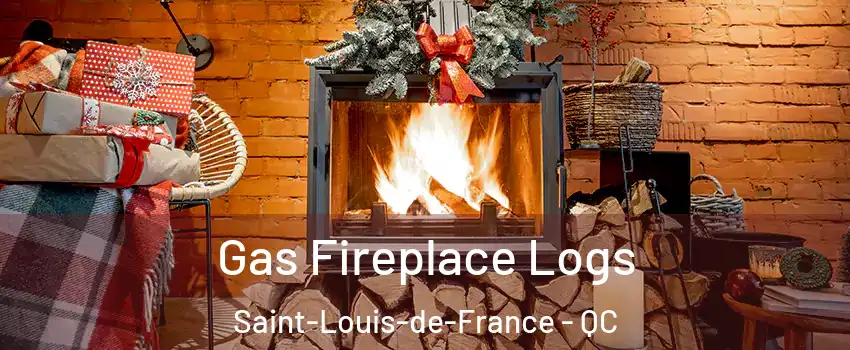  Gas Fireplace Logs Saint-Louis-de-France - QC
