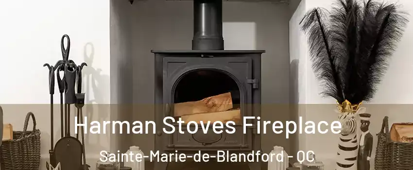  Harman Stoves Fireplace Sainte-Marie-de-Blandford - QC