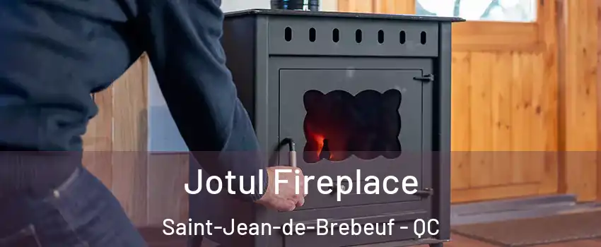  Jotul Fireplace Saint-Jean-de-Brebeuf - QC