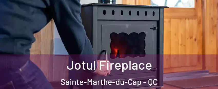  Jotul Fireplace Sainte-Marthe-du-Cap - QC