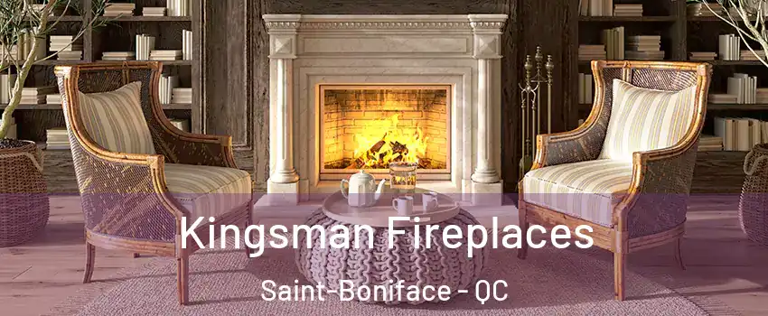 Kingsman Fireplaces Saint-Boniface - QC