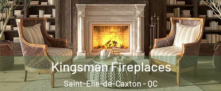  Kingsman Fireplaces Saint-Elie-de-Caxton - QC