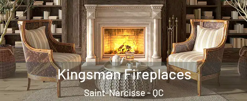  Kingsman Fireplaces Saint-Narcisse - QC