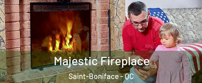  Majestic Fireplace Saint-Boniface - QC