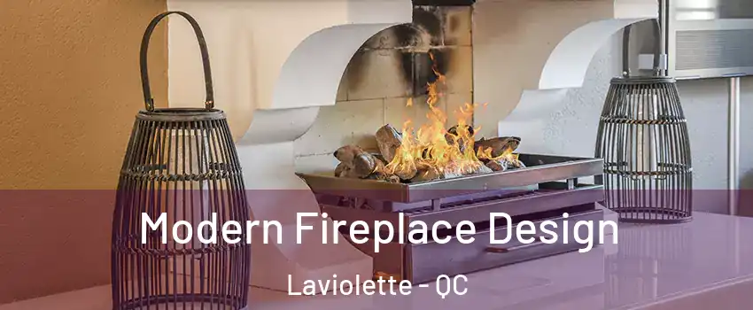 Modern Fireplace Design Laviolette - QC
