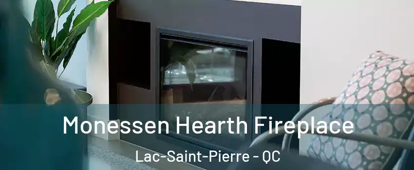  Monessen Hearth Fireplace Lac-Saint-Pierre - QC