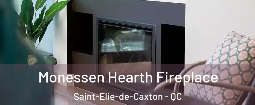  Monessen Hearth Fireplace Saint-Elie-de-Caxton - QC