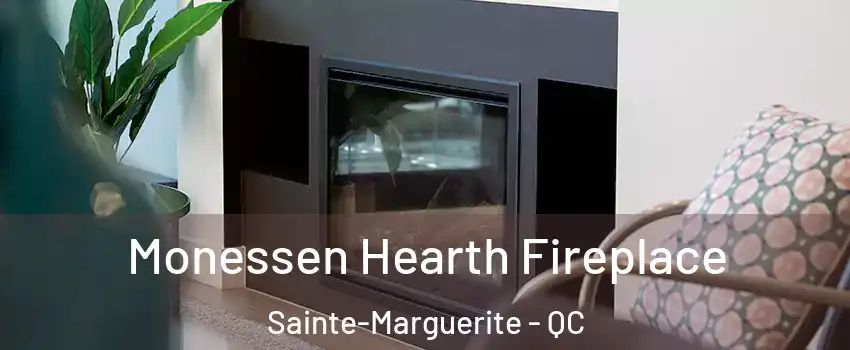  Monessen Hearth Fireplace Sainte-Marguerite - QC