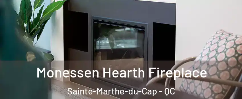  Monessen Hearth Fireplace Sainte-Marthe-du-Cap - QC
