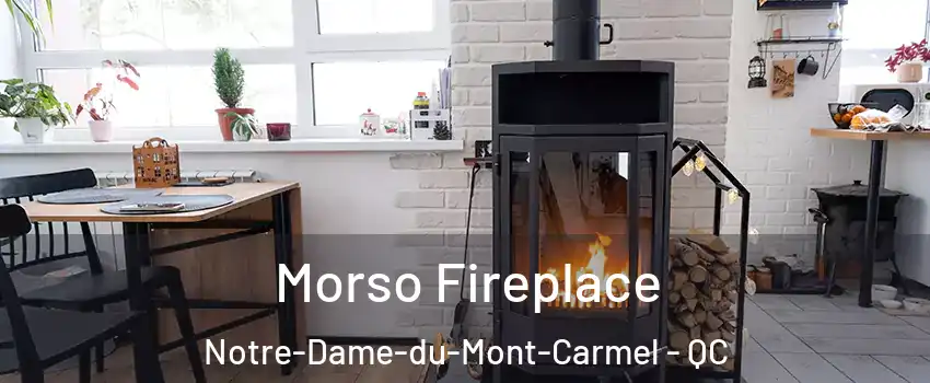  Morso Fireplace Notre-Dame-du-Mont-Carmel - QC