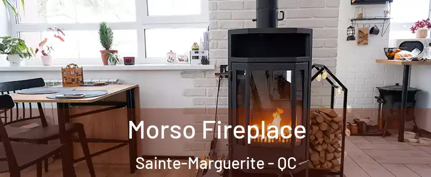  Morso Fireplace Sainte-Marguerite - QC