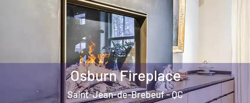  Osburn Fireplace Saint-Jean-de-Brebeuf - QC