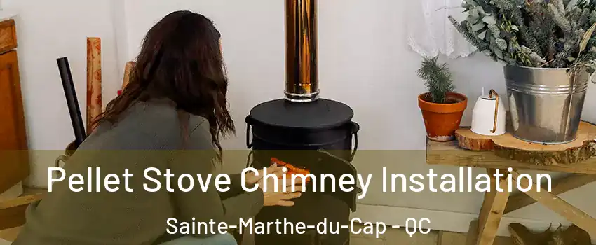  Pellet Stove Chimney Installation Sainte-Marthe-du-Cap - QC
