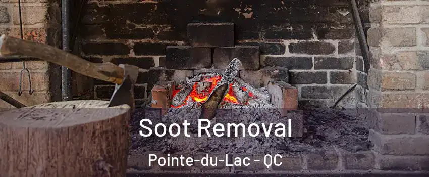  Soot Removal Pointe-du-Lac - QC