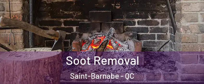 Soot Removal Saint-Barnabe - QC