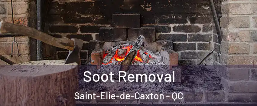  Soot Removal Saint-Elie-de-Caxton - QC