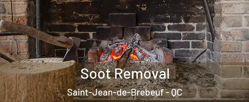  Soot Removal Saint-Jean-de-Brebeuf - QC