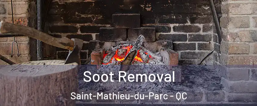  Soot Removal Saint-Mathieu-du-Parc - QC