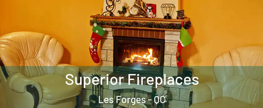  Superior Fireplaces Les Forges - QC