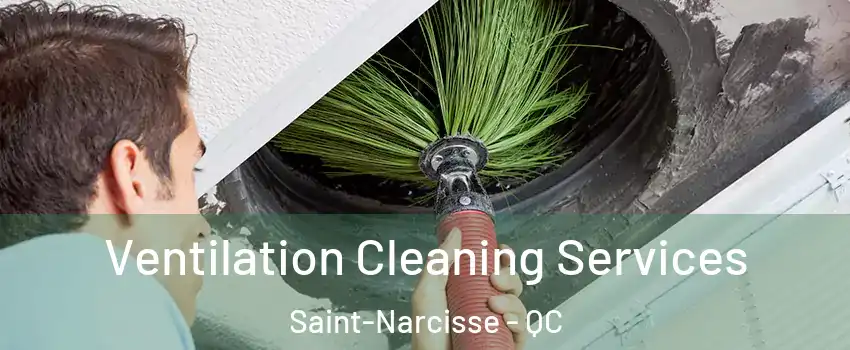  Ventilation Cleaning Services Saint-Narcisse - QC
